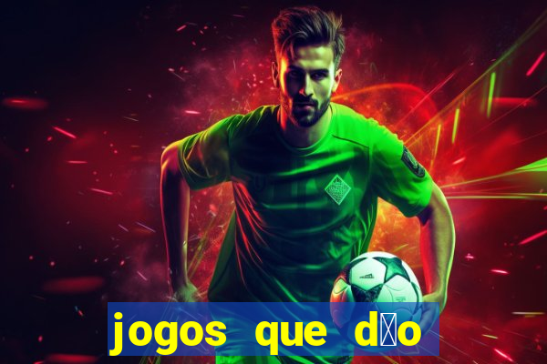 jogos que d茫o bonus no cadastro