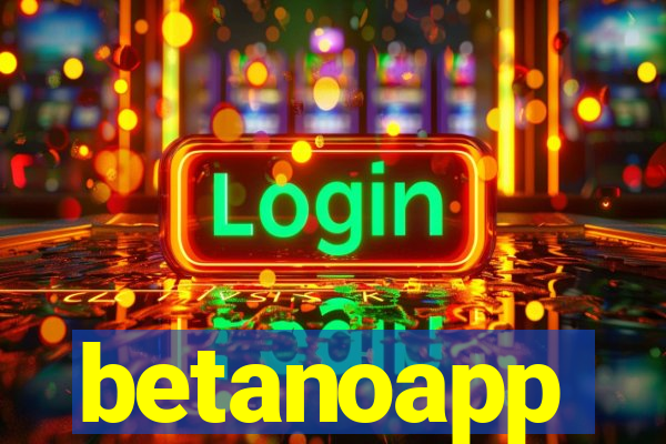 betanoapp