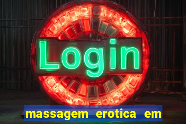 massagem erotica em porto alegre