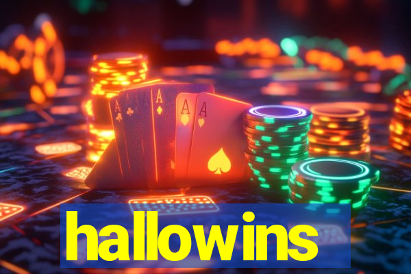 hallowins