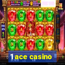 1 ace casino