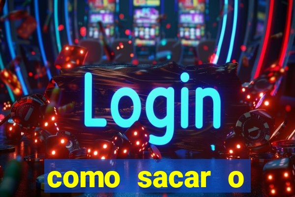 como sacar o dinheiro do jogo fortune tiger no celular