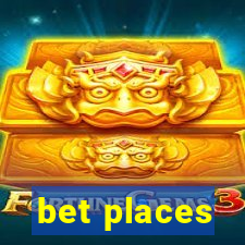 bet places