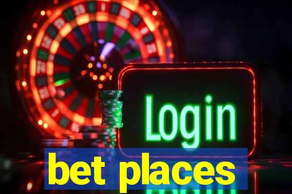 bet places