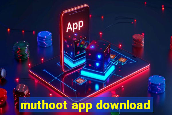 muthoot app download