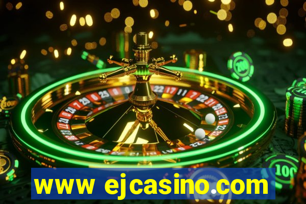 www ejcasino.com