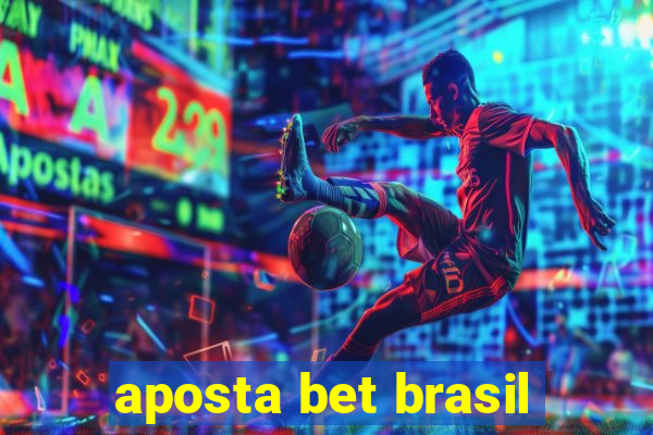 aposta bet brasil