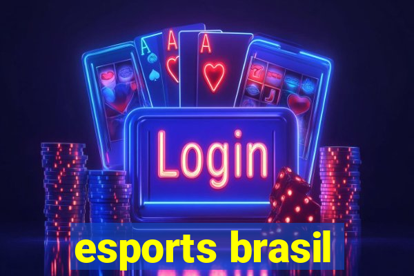 esports brasil