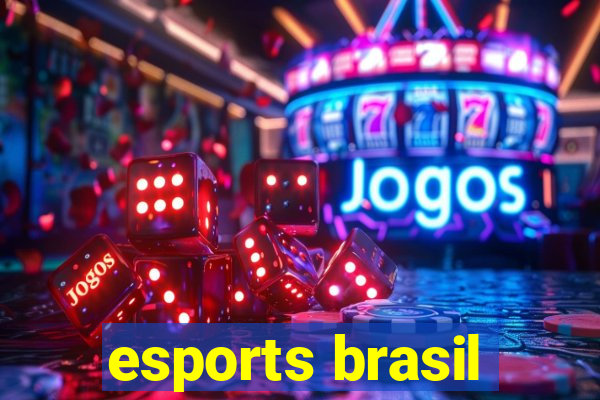 esports brasil