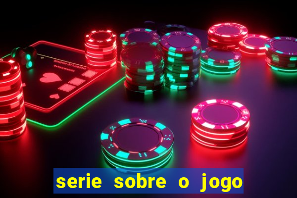 serie sobre o jogo do bicho globoplay