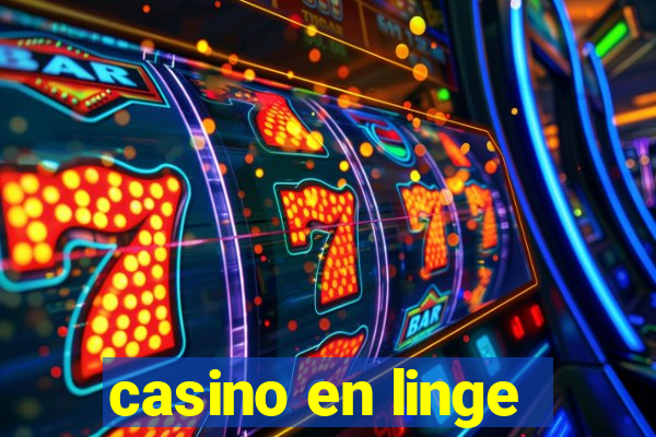 casino en linge