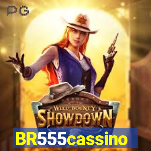 BR555cassino