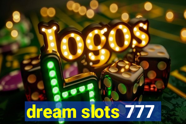 dream slots 777