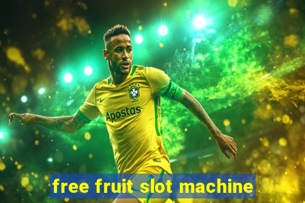 free fruit slot machine