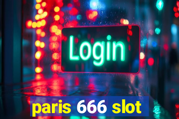 paris 666 slot