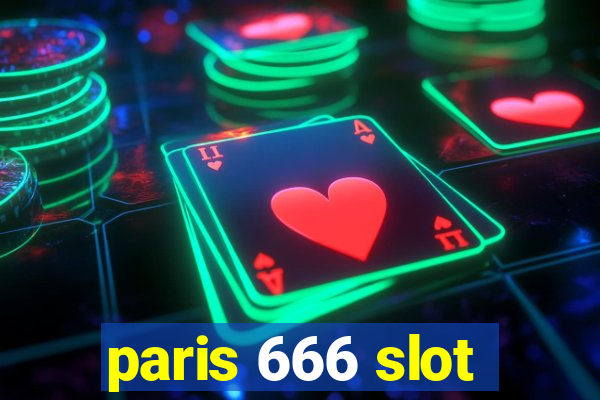 paris 666 slot