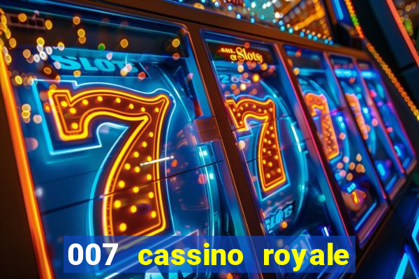 007 cassino royale download dublado avi