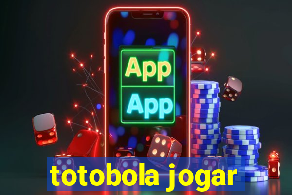 totobola jogar