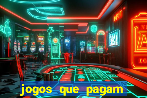 jogos que pagam sem ter que depositar