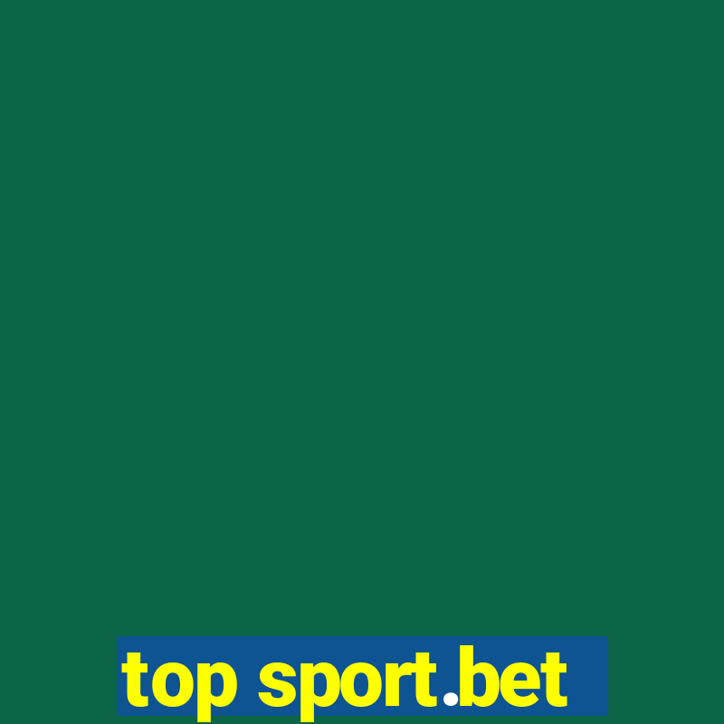 top sport.bet