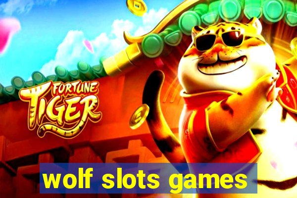 wolf slots games