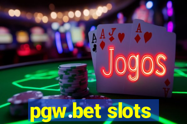 pgw.bet slots