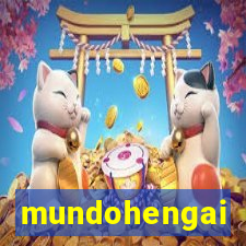 mundohengai