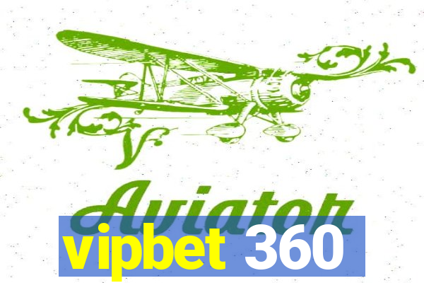 vipbet 360