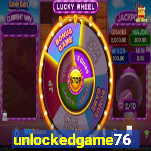 unlockedgame76