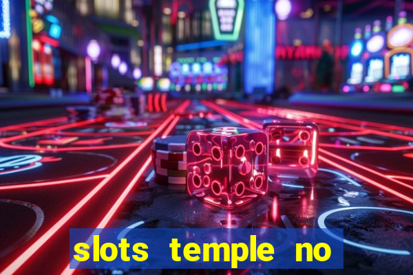 slots temple no deposit bonus