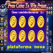 plataforma nova para jogar