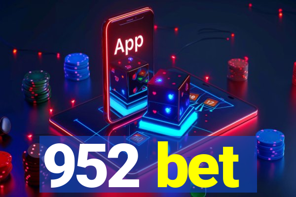 952 bet