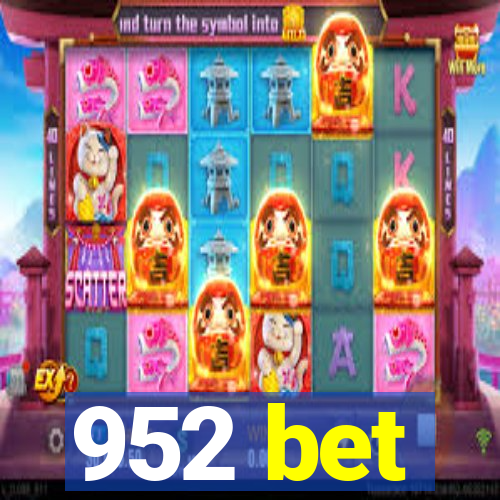 952 bet