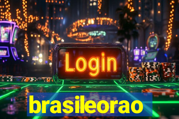 brasileorao