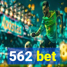 562 bet