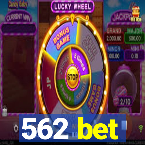 562 bet