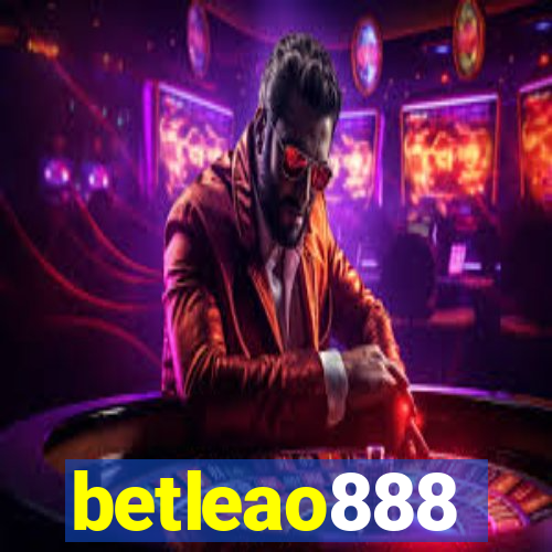 betleao888