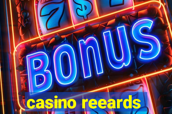 casino reeards