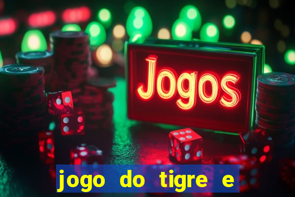 jogo do tigre e do touro