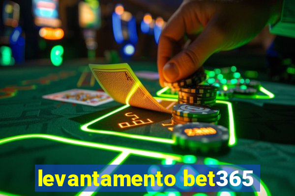 levantamento bet365