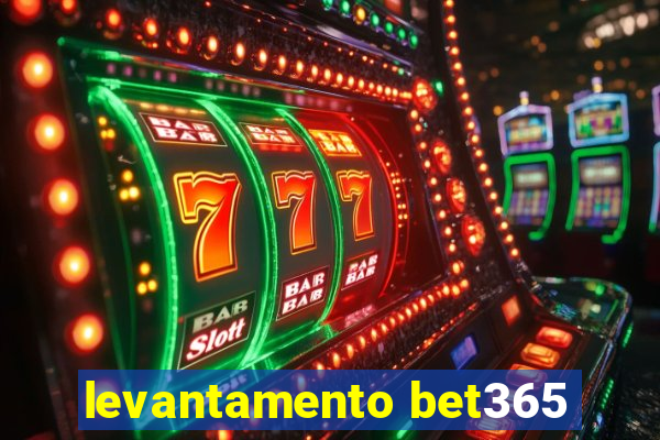 levantamento bet365