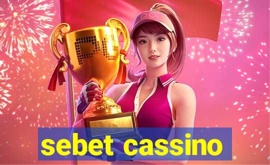 sebet cassino