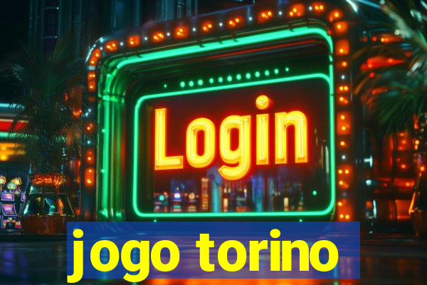 jogo torino