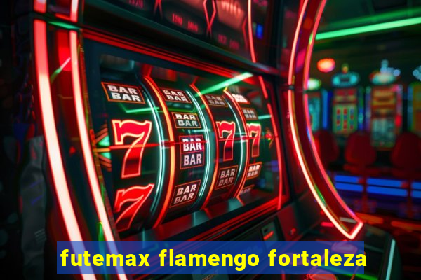 futemax flamengo fortaleza