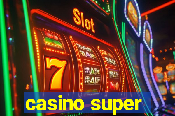 casino super