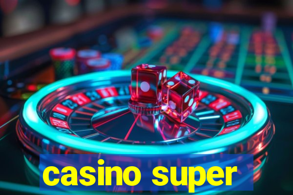 casino super