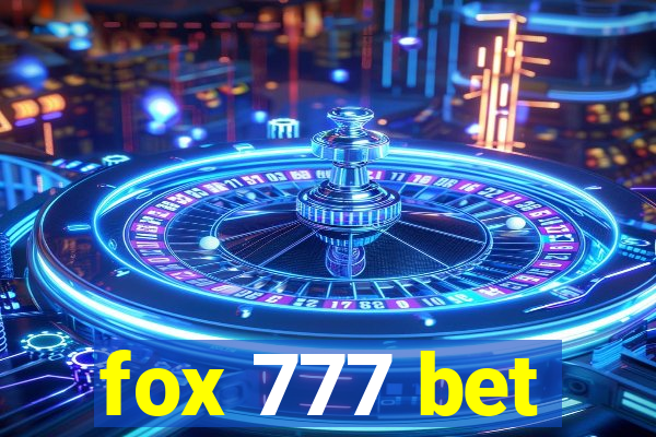 fox 777 bet