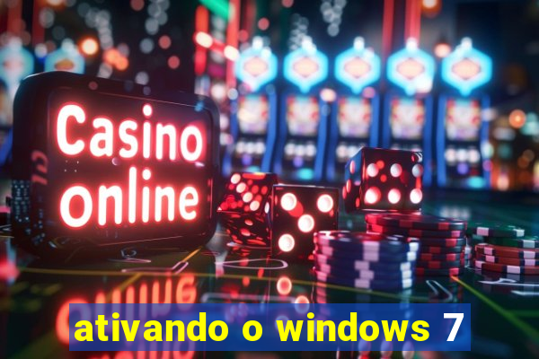 ativando o windows 7