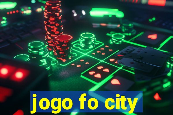 jogo fo city