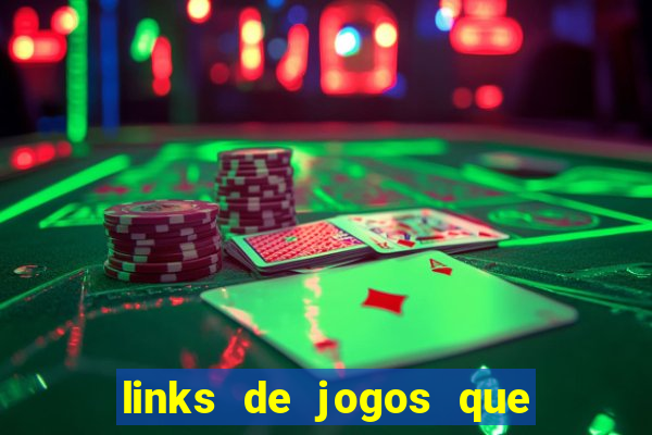 links de jogos que pagam dinheiro de verdade